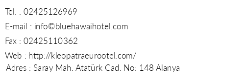 Kleopatra Blue Hawai Hotel telefon numaralar, faks, e-mail, posta adresi ve iletiim bilgileri